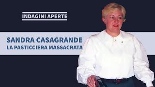 SANDRA CASAGRANDE LA PASTICCERA MASSACRATA UNA quotVIA POMAquot IN VENETO [upl. by Jarlathus]