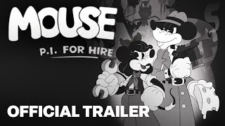 Mouse PI For Hire Official Gameplay Trailer [upl. by Jankell95]