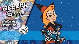 Geek en série 6x05 Ma sorcière bien aimée [upl. by Eleumas]