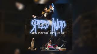 guns and ships  hamilton cast sped up [upl. by Orren]