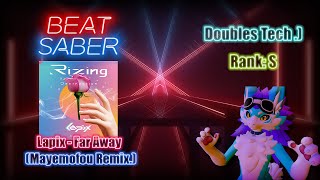 Beat Saber Modded  Lapix  Far Away Mameyudoufu Rmx  Rank S [upl. by Frodine566]