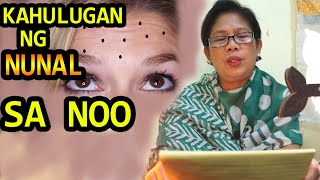 KAHULUGAN NG NUNAL SA NOO  IBIG SABIHIN MEANING [upl. by Aihtenak622]