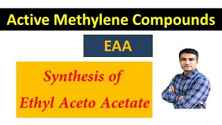 Synthesis of Ethyl Aceto Acetate EAA  Dr Bharat Baria [upl. by Uzziel377]