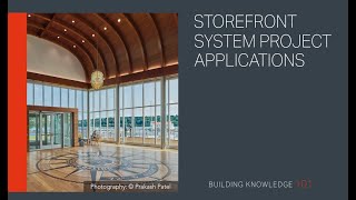 Storefront System Project Applications [upl. by Reffinnej325]