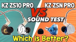 KZ ZS10 Pro VS KZ ZSN Pro Sound Test amp Unboxing  IEM Sound Test [upl. by Nnayllas942]