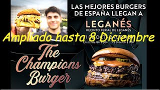 THE CHAMPIONS BURGER AMPLIA SU ESTANCIA EN LEGANÉS [upl. by Frum]