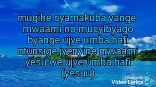 Ujye Umba Hafi by Uzayisenga Izaie official video lyrics [upl. by Lyrred]