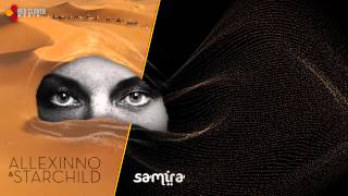 Allexinno amp Starchild  Samira [upl. by Bridge]