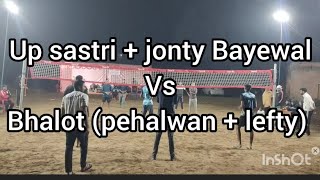 Bhalot lefty  pehalwan vs Up sastri jonty bayewal at pathredi akramvolleyballazamgarh [upl. by Bella]