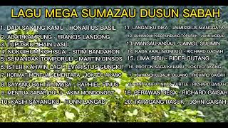 LAGU MEGA SUMAZAU DUSUN SABAH  EVERGREEN  LAGU POPULAR DAN TERBAIK SEPANJANG MASA NON STOP [upl. by Dino]