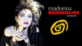 Madonna  Borderline Extended 80s Multitrack Version BodyAlive Remix [upl. by Nitsuj293]