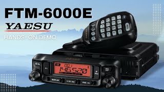 FTM6000E DualBand FM Mobile Transceiver  Handson Demo [upl. by Meehaf643]