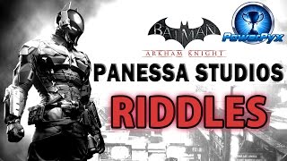 Batman Arkham Knight  Panessa Studios  All Riddle Locations amp Solutions [upl. by Grania]