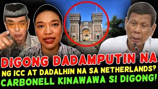 bistado Digong Dadalhin Na Ng ICC Sa Netherlands Carbonell Ki na wawa Si Digong [upl. by Gitel]