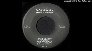 The Ovations  Dance Party  1965 Soul Music  Sam Cooke Style [upl. by Ekaterina]