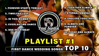 Top 10 Playlist Wedding First Dance Songs 2024 ♫ Best First Dance Music New Wedding Songs ♫ [upl. by Selda78]