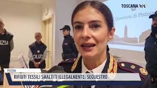 20241024 PISTOIA  RIFIUTI TESSILI SMALTITI ILLEGALMENTE SEQUESTRO [upl. by Adnilab]