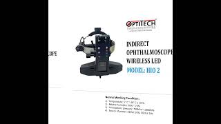 Indirect Ophthalmoscope Wireless LED  Model  HIO2  OPTITECH [upl. by Novets]