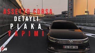 ASSETTO CORSA PLAKA YAPMA VE DEĞİŞTİRME [upl. by Wanonah]