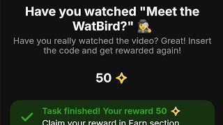 Have you watched Meet the WatBird Code revealed [upl. by Nosirrag]