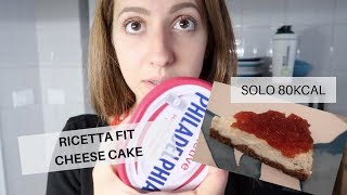 RICETTA CHEESECAKE FIT  Pochi grassi e pochi carboidrati [upl. by Zingale]