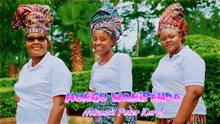 MUNGU WANIPENDAOFFICIAL MUSIC VIDEO  2024 [upl. by Kinemod]