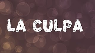 LA CULPA [upl. by Leff831]