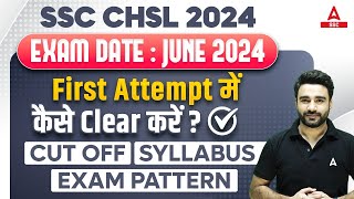 SSC CHSL 2024  SSC CHSL Syllabus Exam Pattern Strategy Cut Off  SSC CHSL Full Details [upl. by Arnaldo]