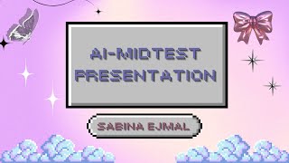 Midtest AI For Education I Sabina Ejmal [upl. by Ekihc625]