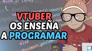 Clase de PROGRAMACIÓN BÁSICA con una VTUBER [upl. by Lleksah649]