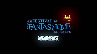 Teaser du Festival du Fantastique 2024  Métamorphose [upl. by Retsek]