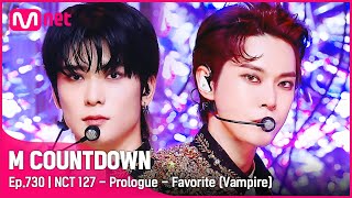 NCT 127  Prologue  Favorite Vampire Comeback Stage  엠카운트다운 EP730  Mnet 211028 방송 [upl. by Catlaina]