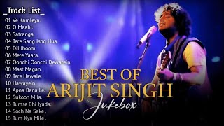 Best Of Arijit Singh 2024  Arijit Singh Hits Songs  Arijit Singh Jukebox Songs  Indian Songs [upl. by Ashjian]