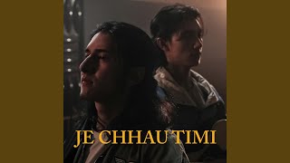 Je Chhau Timi [upl. by Keg]