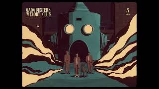 Caravan Palace  Gangbusters Melody Club Full Album [upl. by Debbra788]