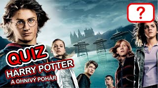 KVÍZ HARRY POTTER A OHNIVÝ POHÁR [upl. by Eudocia]