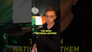 The Irish National Anthem  Explained [upl. by Rehtnug]