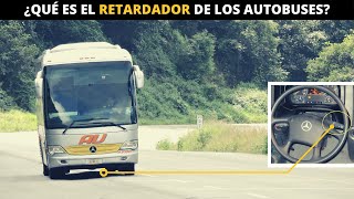 RETARDADOR EN LOS AUTOBUSES ¿PARA QUÉ SIRVE [upl. by Ithaman]