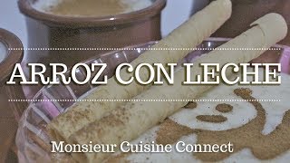 ARROZ CON LECHE con Monsieur Cuisine Connect  Ingredientes entre dientes [upl. by Gaut]