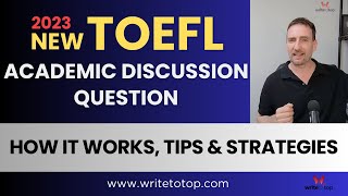 New TOEFL Academic Discussion Questions — Tips amp Strategies [upl. by Wolram]