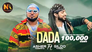 Asher Habesha X Gildo KassaDadaዳዳNew Ethiopian music 2024official Video [upl. by Elladine]