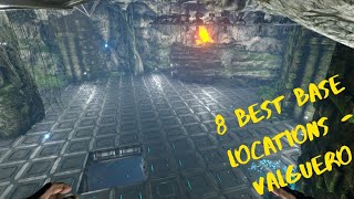 8 BEST BASE LOCATIONS ON VALGUERO  ARK SURVIVAL EVOLVED [upl. by Ehud]