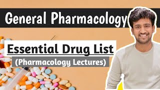 Essential Drug List General Pharmacology  Pharmacology lectures MBBS  Ashish [upl. by Annairol]