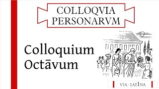 Colloquium VIII LLPSI – Colloquia Persōnārum [upl. by Ispep]