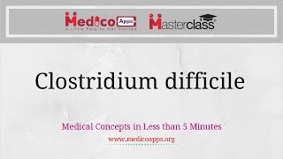 Clostridium difficile NEET PG  DNB  AIIMS PG [upl. by Reidid824]