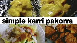 simple Karri pakorakarri pakorarecipepakistani family in Saudia reution vlogs [upl. by Enerahs669]