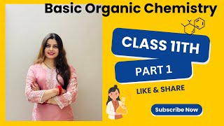 Basic Organic Chemistry  part 1  CBSE [upl. by Justin]