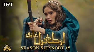 Ertugrul Ghazi Urdu  Episode 15  Season 5 [upl. by Chemush420]