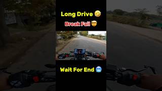 Break Fail 🤯 Duke 390  Wait For End 🤣  BlackRider390  breakfail motovlog longdrive [upl. by Tommi]