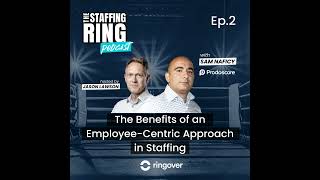 Episode2 Sam Naficy CEO ProdoscoreThe Benefits of an EmployeeCentric Approach in Staffing [upl. by Cocks]